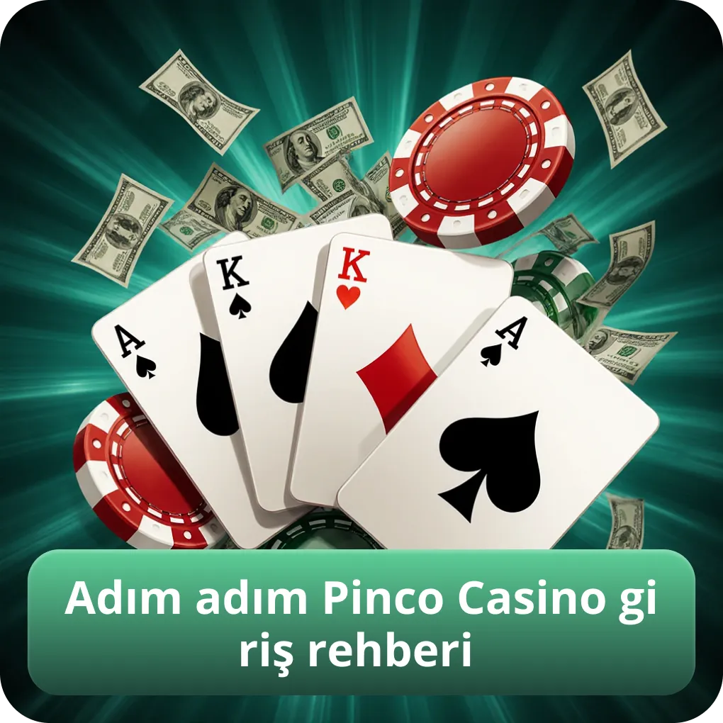 Adım adım Pinco Casino giriş rehberi